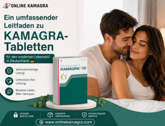Ein umfassender Leitfaden zu Kamagra-Tabletten für den modernen Lebensstil in Deutschland